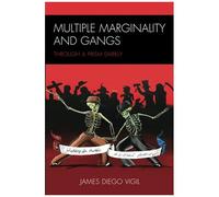 Multiple Marginality And Gangs