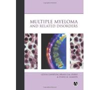Multiple Myeloma And Related Disorders