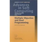 Multiple Objective and Goal Programming, Advances in Soft Computing