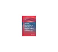 Multiple Perspectives On Difficulties In Learning Literacy And Numeracy