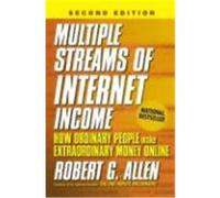 Multiple Streams of Internet Income: How Ordinary People Make Extraordinary Money Online Allen, Robert G. (Auteur)