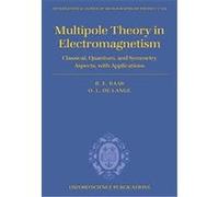 Multiple Theory In Electromagnetism, International Series of Monographs on Physics O.L. De Lange, R.E. Raab (Auteur)