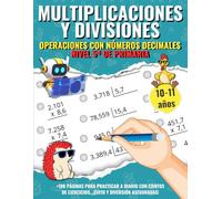 Multiplicaciones y Divisiones para Niños de quinto de Primaria: Cuaderno de ejercicios y problemas para niños de 10 a 11 años. Aprende y practica ... como regalo para verano o refuerzo escolar.