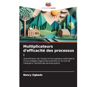 Multiplicateurs d'efficacité des processus :: Quantification de l'impact d'une logistique optimisée et d'une stratégie d'approvisionnement sur le coût de l'énergie à l'échelle des services publics