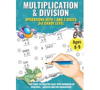 Multiplication and Division Workbook for 3rd Grade: Grade 3 Math Workbook with Times Tables, Division Facts, Multiplication and Division Practice, ... Homeschool or Summer Review. Kids Ages 8-9