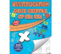 multiplication cp ce1 ce2 deux chiffre: Exercices de Mathématiques 110 pages de pratique pour CP-CE1-CE2,Exercices de mathématiques,chiffres 0 à 12, ... (636 opérations de multiplication et plus)