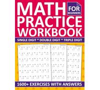 Multiplication Workbook For Beginners: Multiplication Practice Workbook For 2nd Grade and Plus With More Than 1600 Exercises Single, Double, and ... For Homeschooling and Classroom Learning