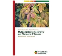 Multiplicidade Discursiva Em Flannery O'connor
