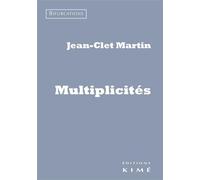 Multiplicités - Jean-Clet Martin - Kime - broché - Essai