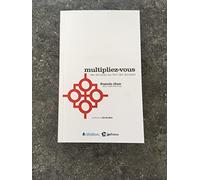 Multipliez-vous : des disciples qui font des disciples