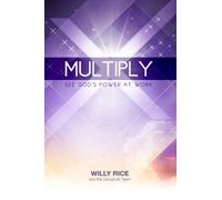 Multiply: See God's Power At Work