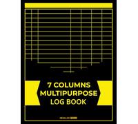 Multipurpose Log Book: Universal 7 Column Ledger: Customizable Tracker for Inventory, Daily Tasks, Mileage, Sales, Income & Expenses | Large 8.5 x 11 Inches | Professional Record Keeping