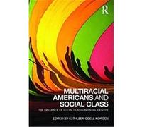 Multiracial Americans and Social Class