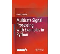 Multirate Signal Processing with Examples in Python