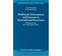 Multiscale Deformation and Fracture in Materials and Structures, SOLID MECHANICS AND ITS APPLICATIONS