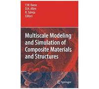 Multiscale Modeling And Simulation Of Composite Materials And Structures