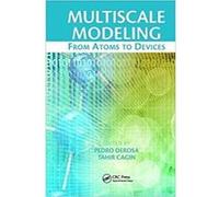 Multiscale Modeling: From Atoms to Devices (Anglais) Broché - 12 septembre 2017