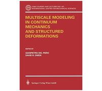 Multiscale Modeling In Continuum Mechanics And Structured Deformations