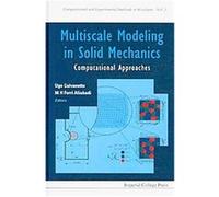 Multiscale Modeling in Solid Mechanics, Computational and Experimental Methods in Structures