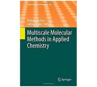 Multiscale Molecular Methods In Applied Chemistry