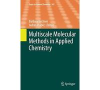 Multiscale Molecular Methods In Applied Chemistry