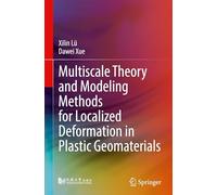 Multiscale Theory and Modeling Methods for Localized Deformation in Plastic Geomaterials