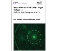 Multistatic Passive Radar Target Detection - Zaimbashi Amir - Institution of Engineering and Technology - Livre en Anglais - Hardback Zaimbashi AmirZaimbashi Amir (Auteur)