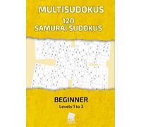 Multisudokus | 120 Easy Samurai Sudoku Puzzles for Beginners | Levels 1-3 Difficulty