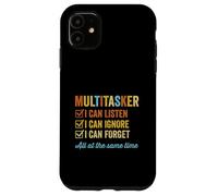 Multitâche que je peux écouter, ignorer et oublier à la fois, drôle Coque pour iPhone 11