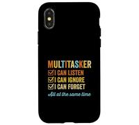 Multitâche que je peux écouter, ignorer et oublier à la fois, drôle Coque pour iPhone X/XS