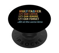 Multitâche que je peux écouter, ignorer et oublier à la fois, drôle PopSockets PopGrip Adhésif
