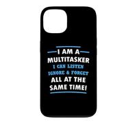 Multitâche Que Je Peux écouter, ignorer, Oublier Tout en même Temps Coque pour iPhone 13