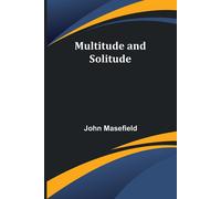 Multitude And Solitude