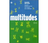 Multitudes, n° 6 : Raison métisse - Ville et mondialisation - Politique de la mémoire