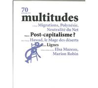 Multitudes N°70 Post-Capitalisme ? - printemps 2018 - Collectif - Revue Multitudes - broché - Revue