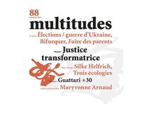 Multitudes n°88 : Justice transformatrice - automne 2022 Automne 2022 - Collectif - Revue Multitudes - broché - Revue
