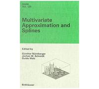 Multivariate Approximation And Splines