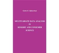 Multivariate Data Analysis in Sensory and Consumer Science Garmt B. Dijksterhuis (Auteur)