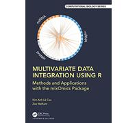 Multivariate Data Integration Using R: Methods and Applications with the mixOmics Package