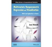Multivariate Nonparametric Regression and Visualization by Klemela Jussi Sakari Department of Mathematical Sciences University of Oulu Finland Hardcover B Klemela Jussi Sakari Department of Mathematic