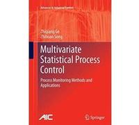 Multivariate Statistical Process Control (Advances in Industrial Control) - [Version Originale] Inconnu (Auteur)