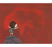 Mulu - Alexandre Chardin - Casterman - cartonné - Album jeunesse