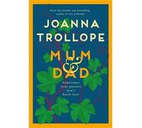 Mum amp Dad by Joanna Trollope Joanna Trollope (Auteur)