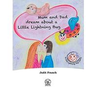 Mum And Dad Dream About A Little Lightning Bug