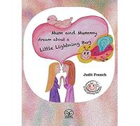 Mum And Mummy Dream About A Little Lightning Bug