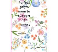 Mum deserves a simple but nice gift to support her memory: Don't let her over work the brain, she need a journal