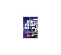 Mum, Please Help Me!