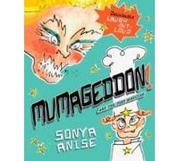 Mumageddon! And The Food Magician