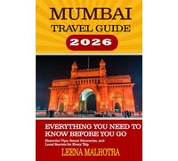 Mumbai Travel Guide 2026: Everything You Need to Know Before You Go - Essential Tips, Smart Itineraries, and Local Secrets for Every Trip