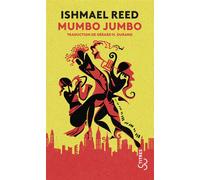 Mumbo Jumbo - Ishmael Reed - Bourgois - Poche - Roman